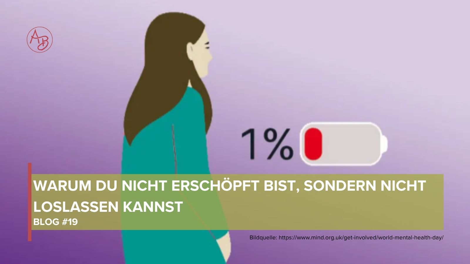 Warum du nicht erschöpft bist, sondern nicht loslassen kannst (Blog #19)